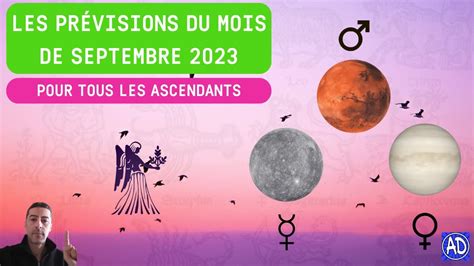 Les Pr Visions Du Mois De Septembre Pour Tous Les Ascendants