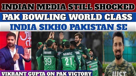 Indian Media Shocked Vikrant Gupta Reaction Shaheen Afridi And Haris