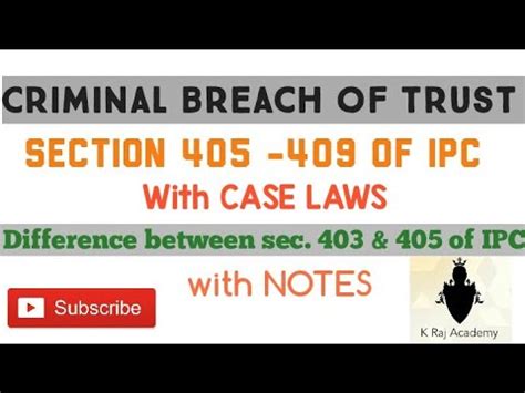 Criminal Breach Of Trust Section 405 409 OF IPC Difference Between