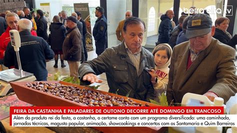 Feira Da Castanha E Paladares De Outono Decorre Em Trancoso At Domingo