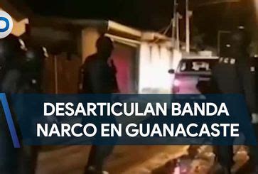 Desarticulan Banda Narco De Frijol En Guanacaste Telediario Costa Rica