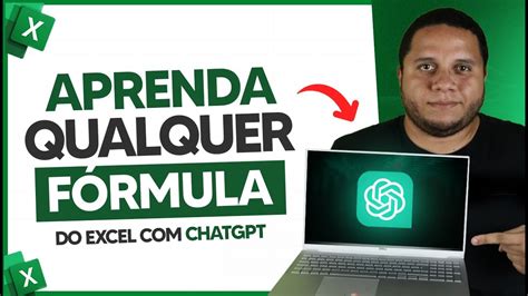 Como Aprender Qualquer F Rmula Do Excel Chatgpt Youtube