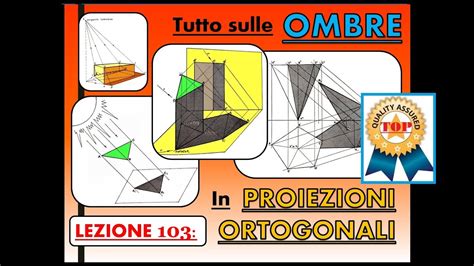 Disegno Tecnico Lez Ombre In Proiezioni Ortogonali Teoria Delle