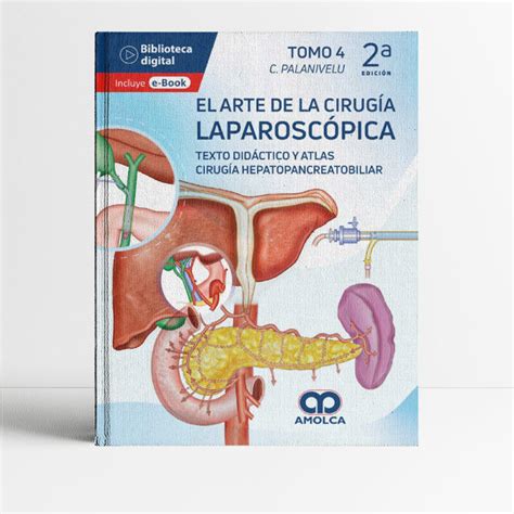 Libro El Arte de la Cirugía Laparoscópica Tomo 4 Cirugía