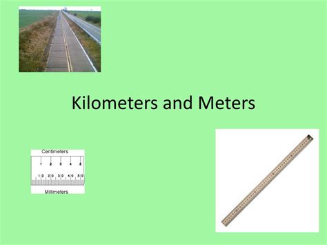 PPT - Kilometers and Meters PowerPoint Presentation, free download - ID ...