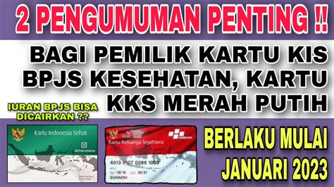 Pengumuman Penting Bagi Pemilik Kartu Kis Bpjs Kesehatan Kartu Kks