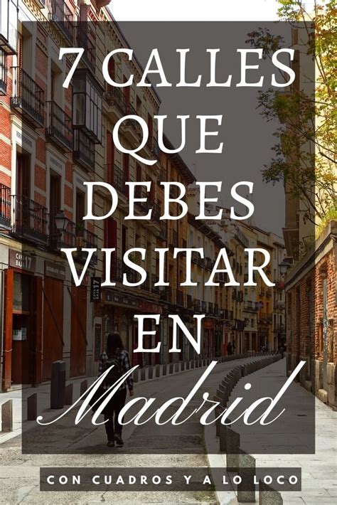 7 calles que visitar en Madrid además de Gran Vía