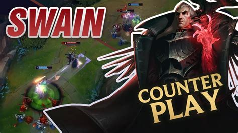 How To Counter Swain Mobalytics Counterplay Youtube