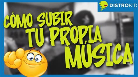 COMO SUBIR tu propia MÚSICA en DistroKid YouTube Music