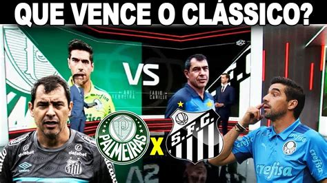 DEBATE DO CLÁSSICO PALMEIRAS X SANTOS QUEM VAI VENCER PALMEIRAS OU