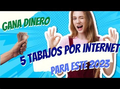 Top de 5 Trabajos por internet que te harán ganar dinero este 2023