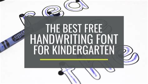 The Best Free Handwriting Font for Kindergarten – KindergartenWorks