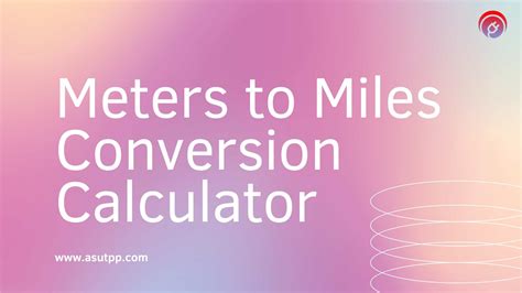 Fast And Convenient Meters To Miles Converter M To MI