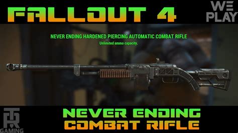 Tandr Fallout 4 Never Ending Combat Rifle Youtube