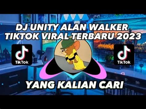 DJ UNITY SLOW REMIX TIKTOK VIRAL TERBARU 2023 YouTube