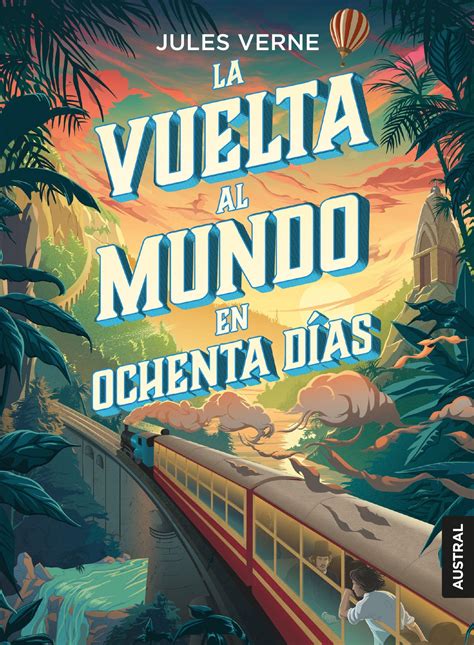 Librería Rafael Alberti La Vuelta al Mundo en 80 Días VERNE JULIO