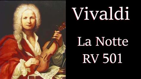 Vivaldi Concerto For Bassoon In B Flat Rv La Notte Youtube