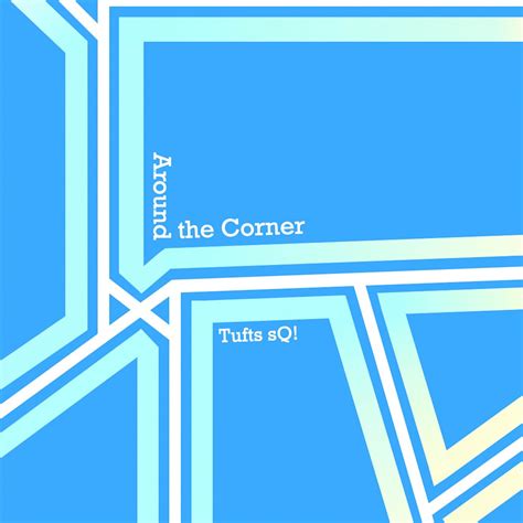 ‎Around the Corner - Album by Tufts sQ! - Apple Music