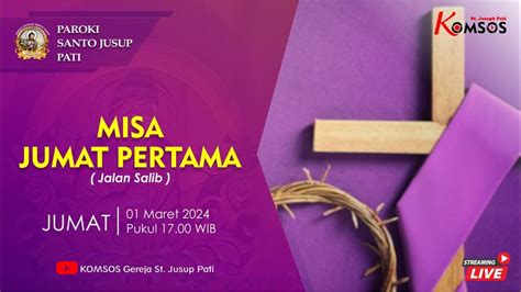 MISA JUMAT PERTAMA GEREJA ST JUSUP PATI JUMAT 01 MARET 2024 PKL