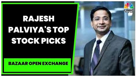 Axis Securities Rajesh Palviya S Market Outlook For Today Top Stock