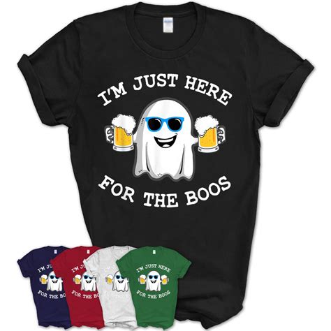 Funny Halloween Tee Im Just Here For The Boos Costume T T Shirt