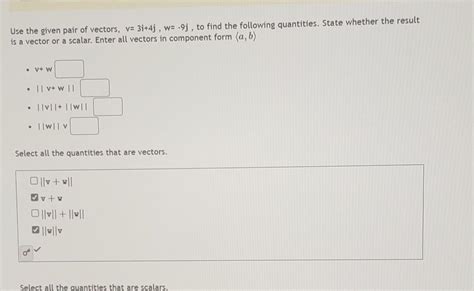 Solved Use The Given Pair Of Vectors V 3i 4j W −9j To Find