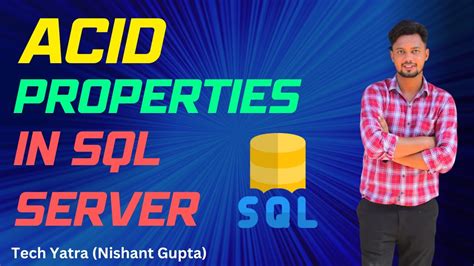 Acid Properties In Sql Server Sqlserver Sqlserver Techyatra Acid