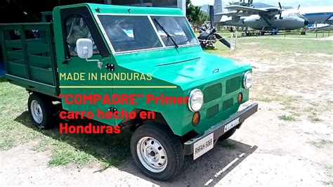 Se Han Fabricado Carros En Honduras Youtube