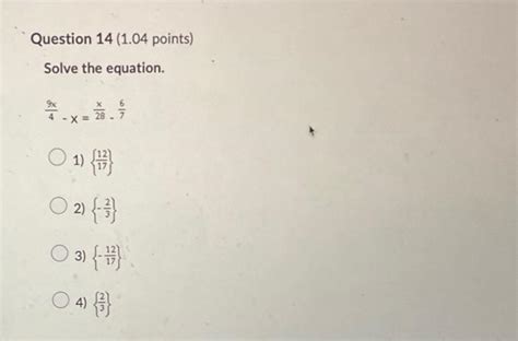 Solved Solve The Equation −41x871x7x7 1 −31224