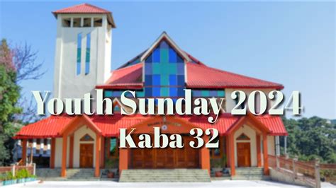 Youth Sunday Kaba 32 Balang U Blei Nongthymmai Pohkseh YouTube