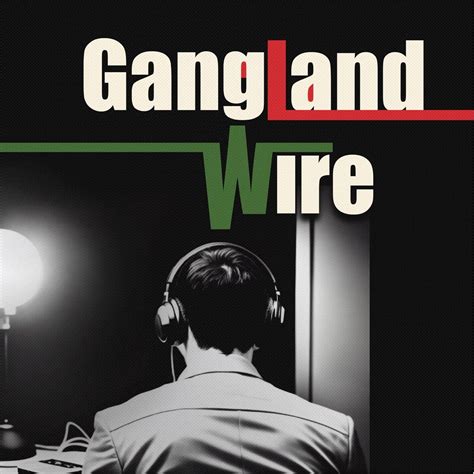John Gotti And The Informant P Gangland Wire Apple Podcasts