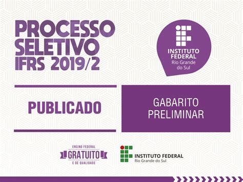 Divulgados Gabaritos Preliminares Das Provas Do Processo Seletivo 2019