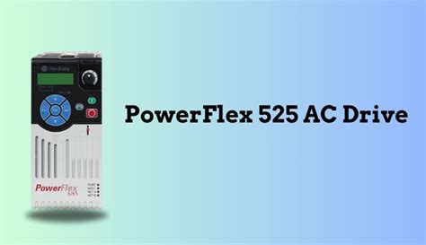 Powerflex 525 Ac Drive Manuals 2024