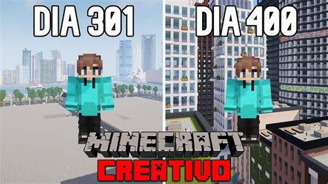 SOBREVIVÍ 400 DÍAS construyendo una CIUDAD en MINECRAFT CREATIVO YouTube