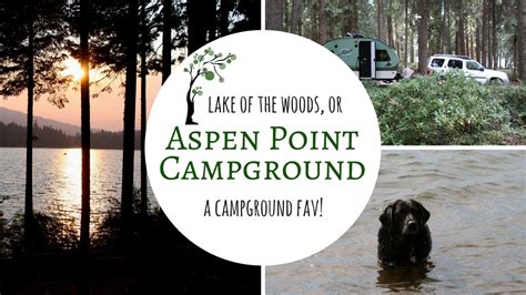 Aspen Point Campground Lake Of The Woods Oregon A Campground Fav