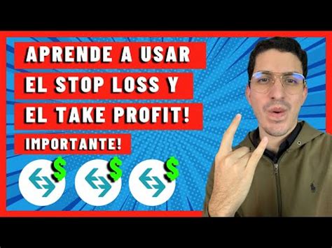 Tutorial Como Usar Take Profit Y Stop Loss En Futuros Poner