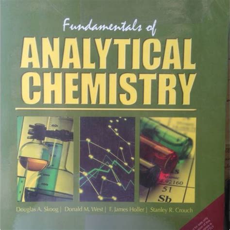 Fundamentals Of Analytical Chemistry 9th Edition Skoog West Holler