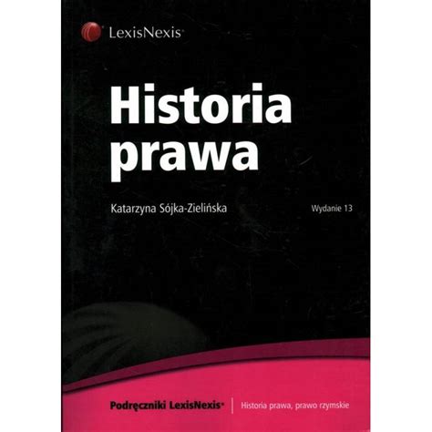 Historia Prawa Katarzyna S Jka Zieli Ska Wyd