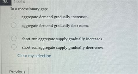 Solved 1 ﻿pointIn a recessionary gap:aggregate demand | Chegg.com