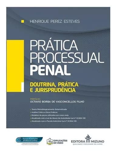 Pr Tica Processual Penal Doutrina Pr Tica De Henrique Perez Esteves