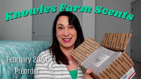 Knowles Farm Scents Wax February Preorder YouTube