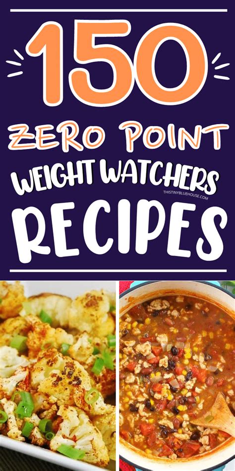 Deliciously Easy Zero Point Weight Watchers Meals This Tiny Blue