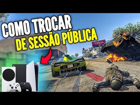 COMO TROCAR de SESSÃO PUBLICA no NOVO GTA ONLINE do PS5 e XBOX SERIES