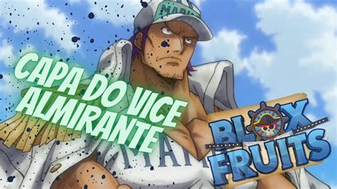 BLOX FRUITS PEGANDO CAPA DO VICE ALMIRANTE YouTube