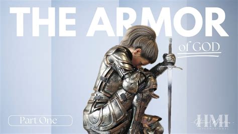 The Armor Of God Part One Youtube