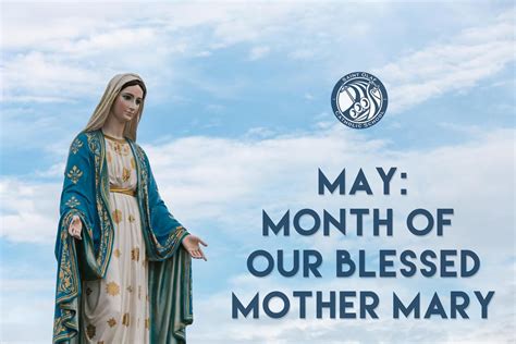 May Is The Month Of Our Blessed Mother Mary Saint Olaf Catholic School