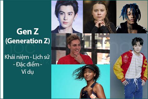 Gen Z Là Gì Đặc điểm Tính Cách And Lối Sống Của Thế Hệ Z