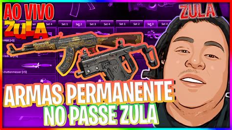 ZULA GLOBAL AO VIVO LIVE ARMAS PERMANENTE NO PASSE ZULA AK 47 E