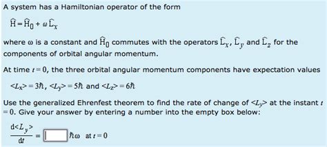 Solved A system has a Hamiltonian operator of the form H = | Chegg.com