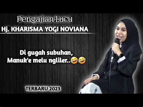 Live Pengajian Hj Kharisma Yogi Noviana Terbaru Juni Di